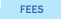 Fees